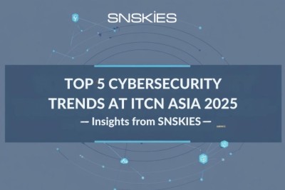 Top 5 Cybersecurity Trends to Watch at ITCN ASIA 2025 – Insights from SNSKIES