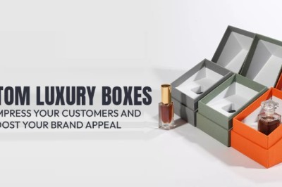 Custom Luxury Boxes That Impress Your Customers and Boost Your Brand Appeal