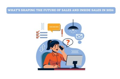 The Future of Sales and Inside Sales in 2026