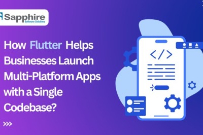How Flutter Helps Businesses Launch Multi-Platform Apps with a Single Codebase?
