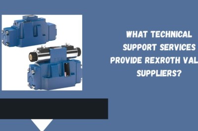 What Technical Support Services Provide Rexroth Valve Suppliers?