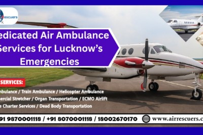 Dedicated Air Ambulance Services for Lucknow’s Emergencies