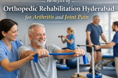 Benefits of Orthopedic Rehabilitation Hyderabad for Arthritis and Joint Pain
