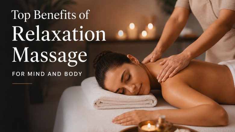 Top Benefits of Relaxation Massage for Mind and Body | Websyndic