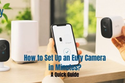 How to Complete Eufy Camera Setup in Minutes?