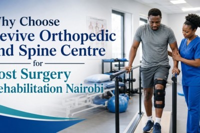 Why Choose Revive Orthopedic and Spine Centre for Post Surgery Rehabilitation Nairobi
